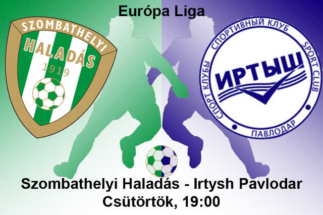 Szombathelyi Haladás - Irtysh Pavlodar