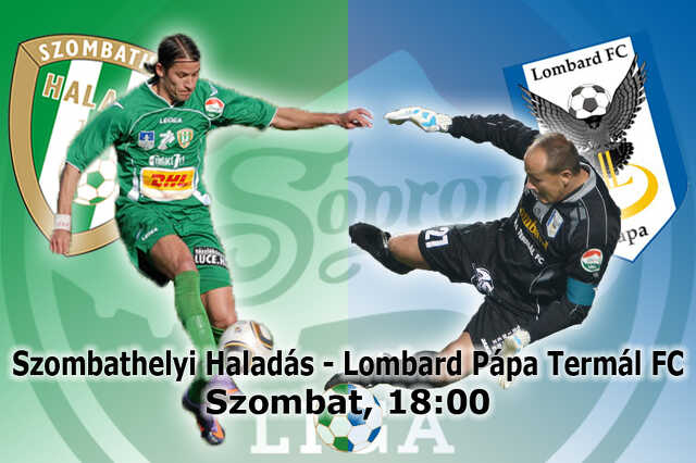 Szombathelyi Haladás - Lombard Pápa Termál FC