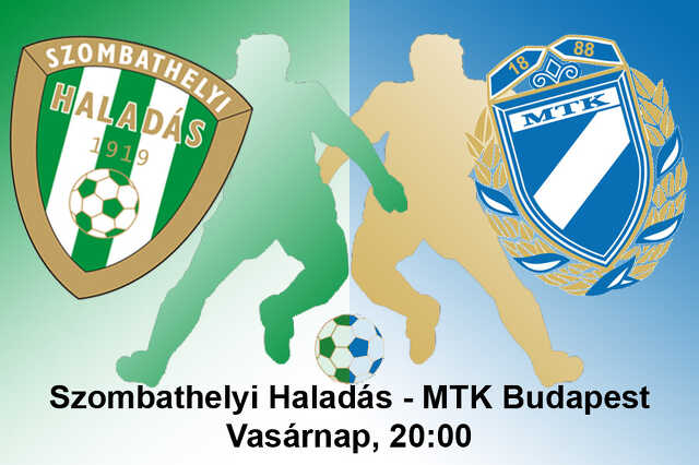 Szombathelyi Haladás - MTK Budapest
