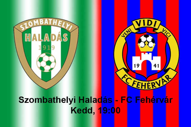 Szombathelyi Haladás - FC Fehérvár