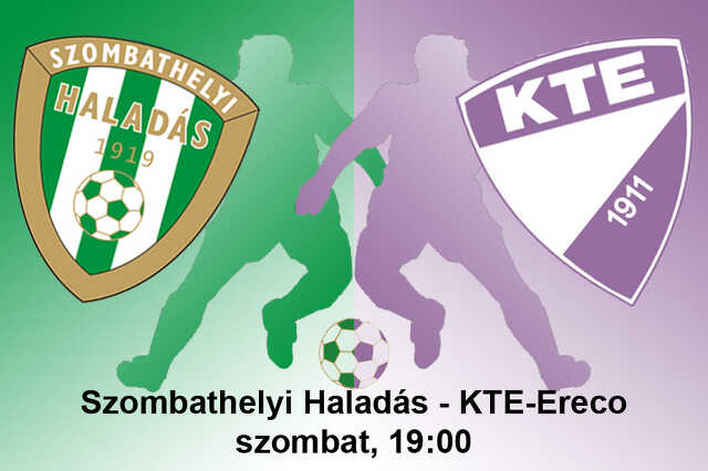 Szombathelyi Haladás - KTE-Ereco
