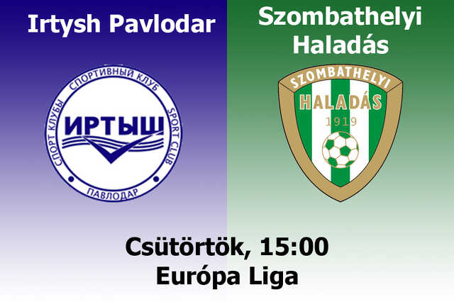Irtysh Pavlodar - Szombathelyi Haladás online közvetítés