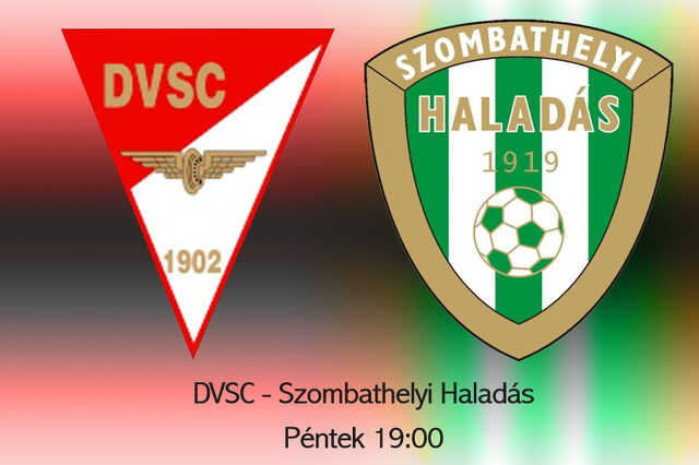 DVSC - Szombathelyi Haladás