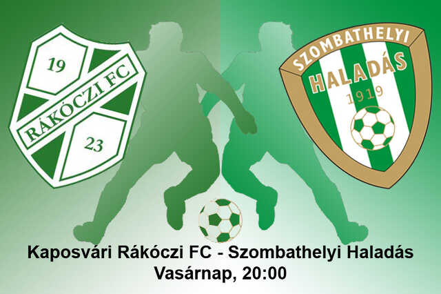 Kaposvári Rákóczi - Szombathelyi Haladás